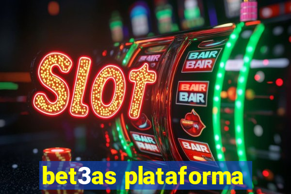 bet3as plataforma